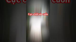 Cực chill và cuốn