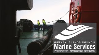 Orkney Harbour Authority – Up Close and Personal