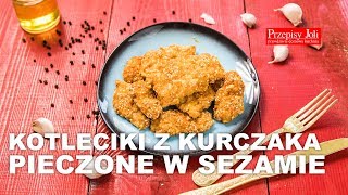 KOTLECIKI Z KURCZAKA PIECZONE W SEZAMIE – NAJLEPSZY PRZEPIS