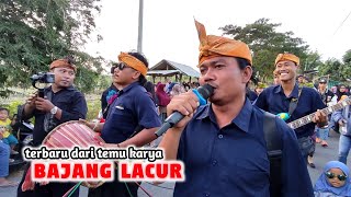 LAGU TERBARU||BAJANG LACUR||VERSI TEMU KARYA VOCAL:GURU MUSTAMIN...