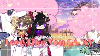 °|| Love Like You GCMV - C.C/Chris x Cassidy ||° (Valentine's Day Special)