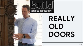 How to handle Doors that are 250 years old