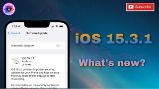 iOS 15.3.1 what’s new?