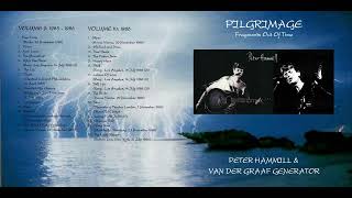 PETER HAMMILL & VDGG - Pilgrimage Vol. 09