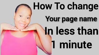 How to change your PAGE NAME @fragrancechinonso @vibewith_Sonia @ChisomGodsgift