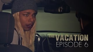 The Vacation: Episode 6 | The Garage | Season Finale