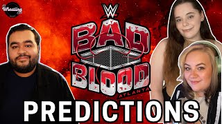 WWE Bad Blood PREDICTIONS w/ Auntie Collins & Jose Gonzalez