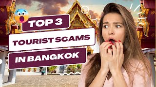 Bangkok Scams To Watch Out For In 2024