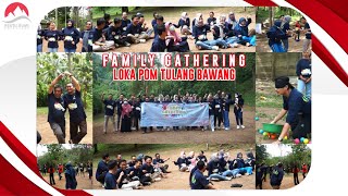 Family Gathering | Loka Pom Tulang Bawang | Wira Garden