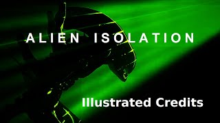 Alien Isolation - Illustrated Credits