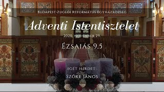 Adventi Istentisztelet 2020. november 29. Budapest-Zuglói Református Egyházközség