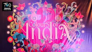 “Colours Of India” - An Indian Dance Show