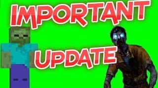 COD Zombies and Minecraft Update + New Minecraft Series!