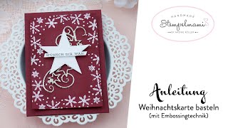 Anleitung Weihnachtskarte basteln | Embossingtechnik | Schneeflockenwünsche | Bestickte Sterne