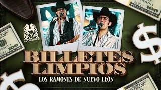 Los Ramones De Nuevo Leon - Billetes Limpios [En Vivo]