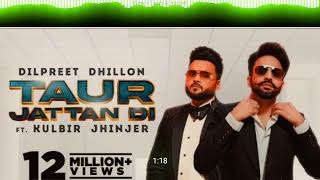 Taur Jattan Di Kulbir JhinjerDilpreet Dhillon Panjabi song Dhol mix DJ Keetu By Lahoria Production