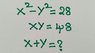 A Nice Algebra math problem ll Math Olympiad || can you solve this? #maths #x+y =?.