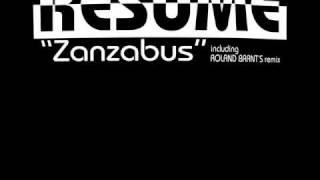 Resume - Zanzabus (Roland Brant Remix)