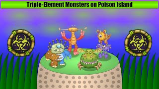 Poison Island - Triple-Elementals