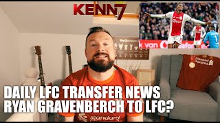 DAILY LFC TRANSFER NEWS Ryan Gravenberch to sign for LFC?