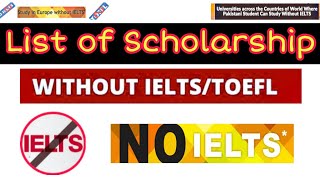 List of scholarship without IELTS 2021 || Study Abroad without IELTS