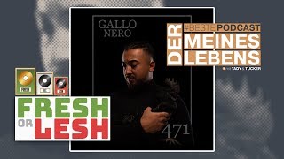 Gallo Nero - 471 (Review) | FRESH or LESH x #BestePodcast