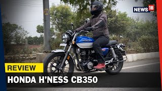 Honda H’ness CB350 Review – The True ‘Royalty’?