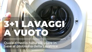 Quale lavaggio a vuoto scegliere per la lavatrice