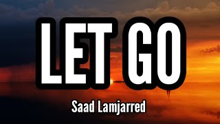 Saad Lamjarred - LET GO (EXCLUSIVE Music Video) | (فيديو كليب حصري) LET GO - سعد لمجرد