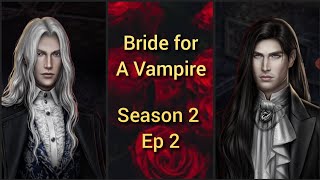 The Master's Dream 🔷Bride for A Vampire   Season 2 Ep 2 🔷 Emillian 🔷 Seven Heart Stories.