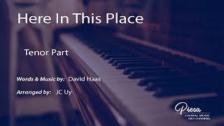 Here In This Place (Arr. JC Uy) - Tenor