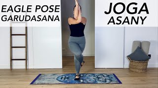 JOGA ASANY - EAGLE POSE - GARUDASANA  - podstawy jogi - stretching, mobility, balans, rozciąganie