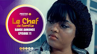 LE CHEF DE FAMILLE - Saison 1 - Episode 11 : Bande Annonce