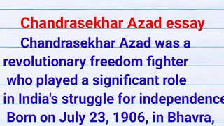 chandrashekhar azad essay| chandrashekhar azad essay writing in english