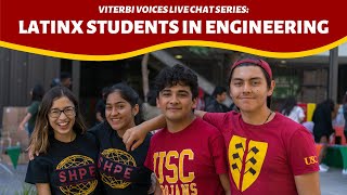 USC Viterbi Voices Live Chat - LatinX Students in Engineering