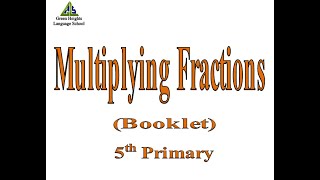 Multiplying Fractions (Booklet)