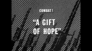 COMBAT!  s.3-ep.11 『兵隊失格 / A Gift of Hope』