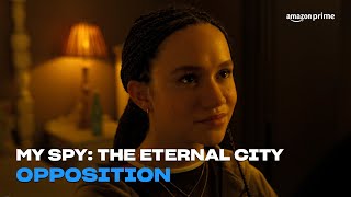 My Spy: The Eternal City | Opposition | Amazon Prime