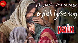 A pati dhannaya..|| English lyrics song.