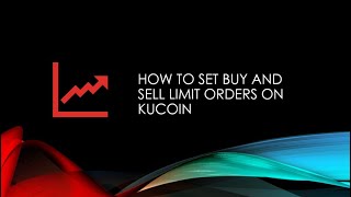 How to Set Buy and Sell Limit Orders on Kucoin #cryptocurrency #cryptotrading