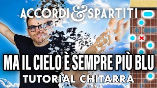 MA IL CIELO È SEMPRE PIÙ BLU Tutorial Chitarra - Rino Gaetano