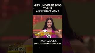 Miss Universe 2005 Top 15 Announcement HD #missuniverse #missuniverso #allaboutnewbeauty