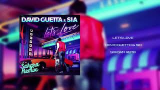 David Guetta, Sia - Let's Love (Sakgra remix)