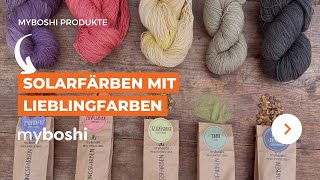 Solarfärben mit Lieblingsfarben | myboshi