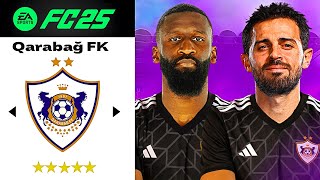 QARABAĞ İLE 1 MİLYAR EURO REBUILD // FC 25 REBUILD