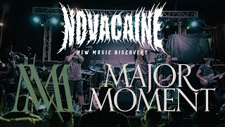 Major Moment Interview | Novacaine Magazine