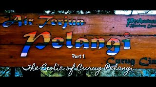 The Exotic of Curug Pelangi  Part. 1  #curugpelangi #waterfall #relaxingmusic #indonesiantourism