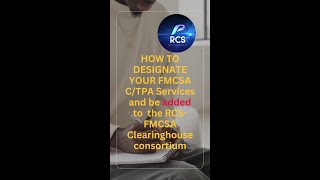 How to Designate your FMCSA CTPA