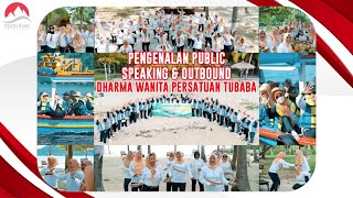 Pengenalan Public Speaking & Outbound | Dharma Wanita Persatuan Kab. Tubaba | Pulau Pahawang