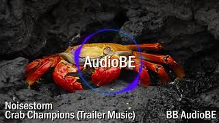 Noisestorm - Crab Champions (Trailer Music) | Bass Boosted [EXTENDED VERSION]